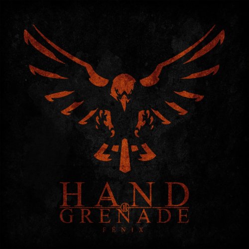 Hand Grenade - Fénix (2018)