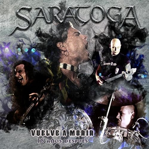 Saratoga - Vuelve a Morir (15 Años Después) (2018)