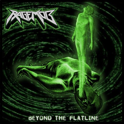 Rage Mob - Beyond the Flatline (EP) (2018)