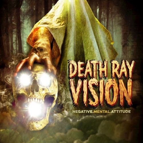 Death Ray Vision - Negative Mental Attitude (2018)