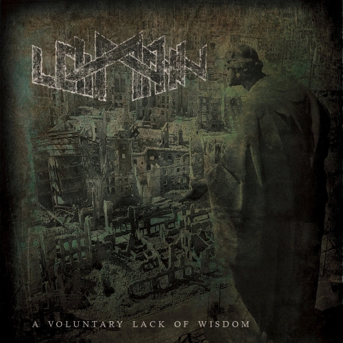 Loimann - A Voluntary Lack of Wisdom (2018)