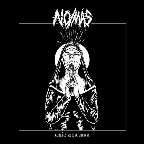 No / Más - Raíz Del Mal (2018)
