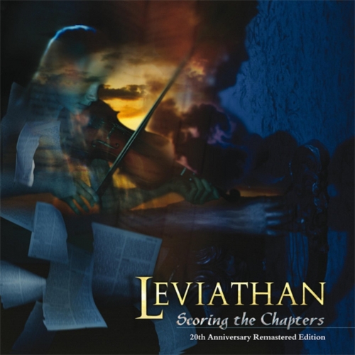 Leviathan - Scoring the Chapters (20th Anniversary Remastered Edition) (2018)