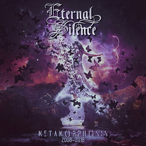 Eternal Silence - Metamorphosis 2008-2018 (2018)