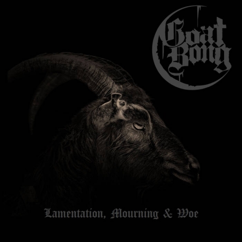 Goat Bong - Lamentation, Mourning & Woe (2018)