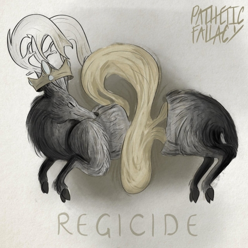 Pathetic Fallacy - Regicide (EP) (2018)