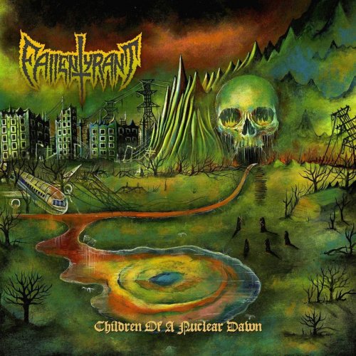 Fallen Tyrant - Children of a Nuclear Dawn (2018)
