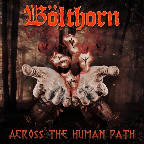 Bölthorn - Across The Human Path (2018)