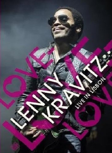Lenny Kravitz - Love Love Love - Live (2009)