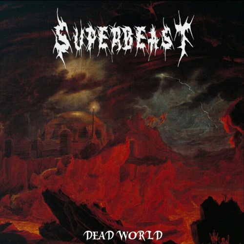 SUPERBEAST - Dead World (2018)