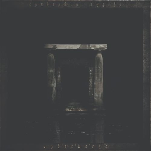 Snakeskin Angels - The Underworld (2018)