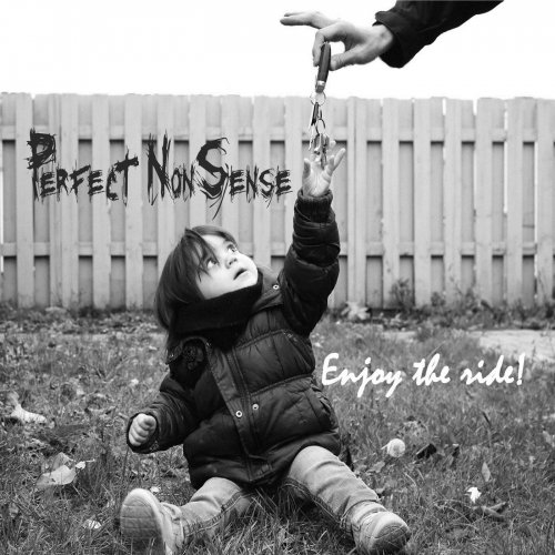 Perfect Nonsense - Enjoy The Ride (2018)