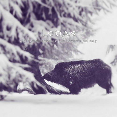 Ledas - My Spirit Around Me Night And Day (2018)