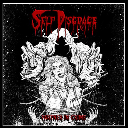 Self Disgrace - Partner In Crime (2018)
