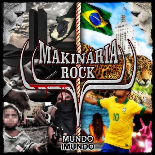 Makinária Rock - Mundo Imundo (2018)