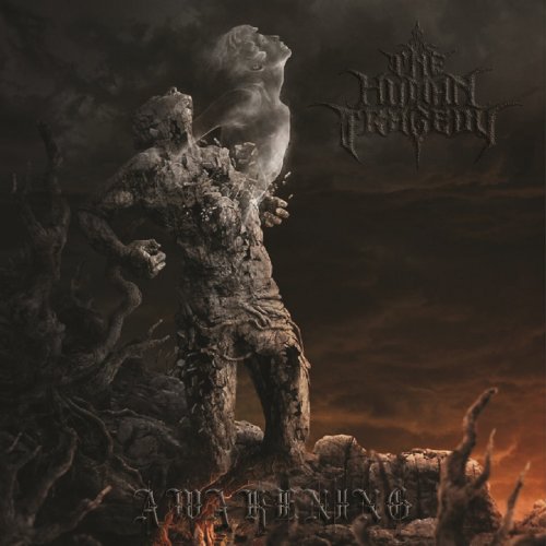 The Human Tragedy - Awakening (2018)
