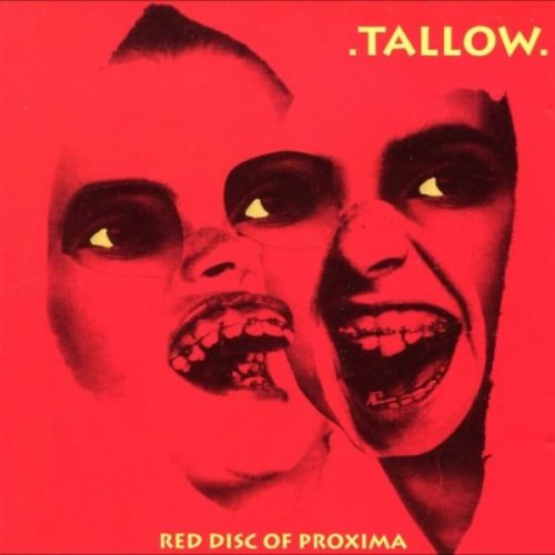.Tallow. - Red Disc of Proxima (1993)