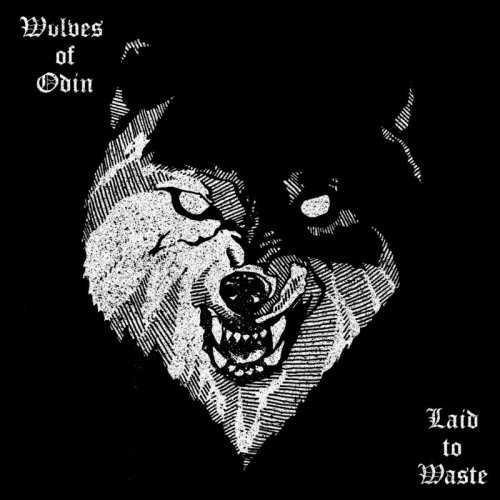 Wolves Of Odin - Laid To Waste (2018)