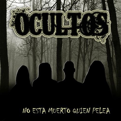 Ocultos - No Esta Muerto Quien Pelea (2018)