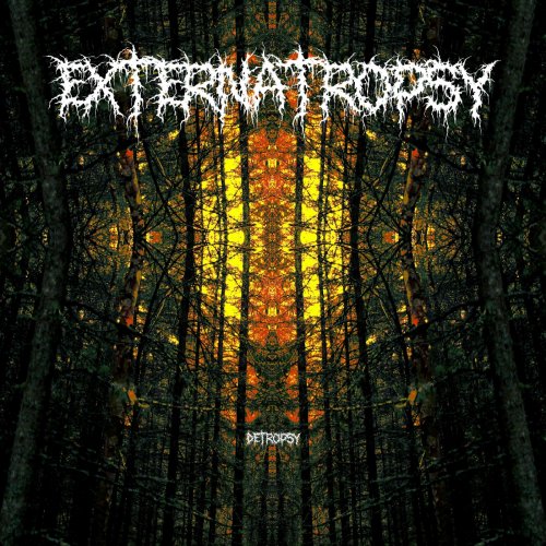 Externatropsy - Detropsy (2018)