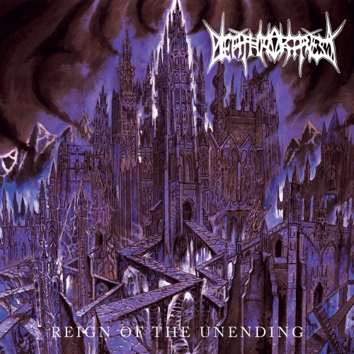 Death Fortress - Reign of the Unending (2018)