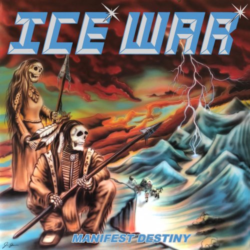 Ice War - Manifest Destiny (2018)