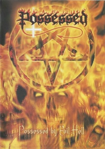 Possessed - Possessed By Evil Hell (2007) (DVD)