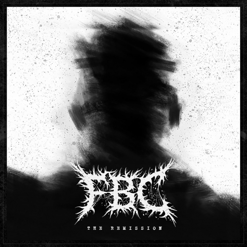 FBC - The Remission (EP) (2018)