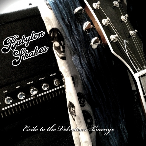Babylon Shakes - Exile to the Velveteen Lounge (2019)