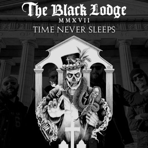 The Black Lodge - Time Never Sleeps (2018)