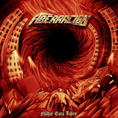 Aberración - Nadie Esta Libre (2019)