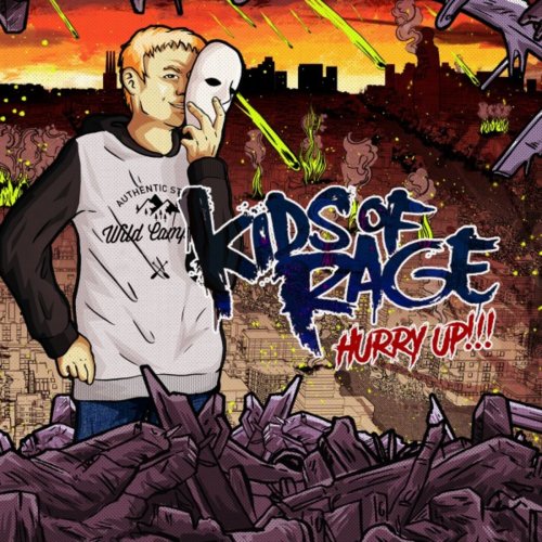 Kids Of Rage - Hurry Up (2019)