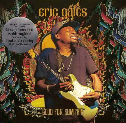 Eric Gales - Gооd Fоr Sumthin' (2014)
