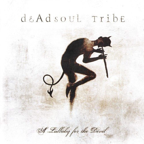 Dead Soul Tribe - Discography (2002-2007)