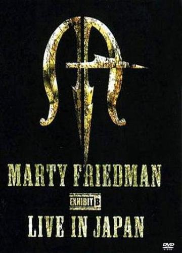 Marty Friedman - Exhibit B - Live In Japan (2007)