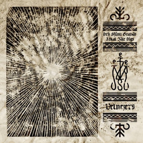 Velnezers - II: Drīz Mūsu Gravās Atkal Zāle Dīgs (2019)