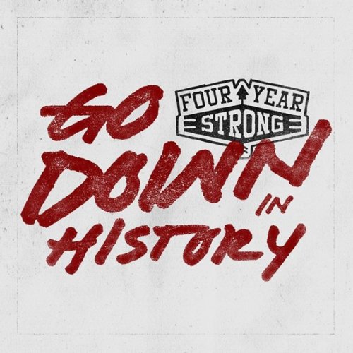 Four Year Strong - Discography (2003-2017)