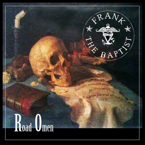 Frank The Baptist - Road Omen (2019)