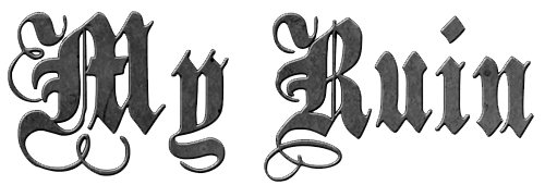 My Ruin - Discography (1999-2013)