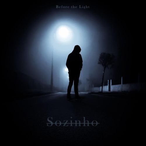 Before The Light - Sozinho (2019)
