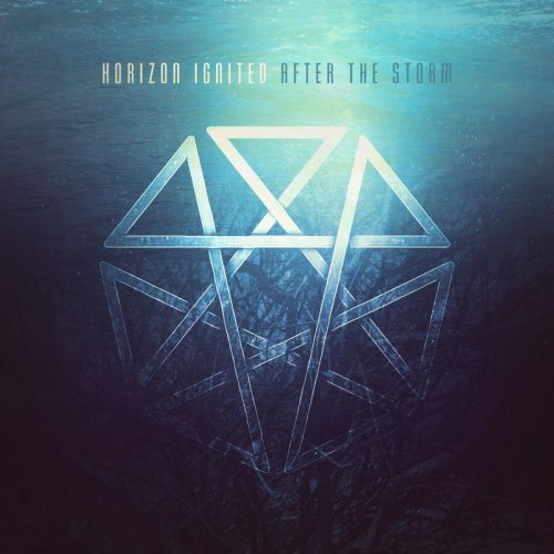 Horizon Ignited - After the Storm (2019)