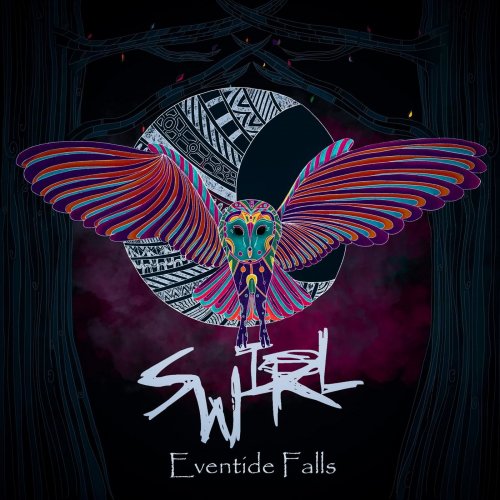 Swirl - Eventide Falls (2019)