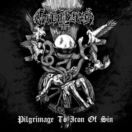 Goatflesh - Pilgrimage to Icon of Sin (2019)