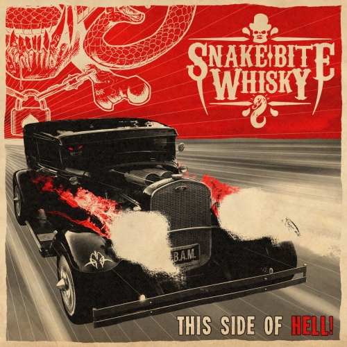 Snake Bite Whisky - This Side of Hell (2019)