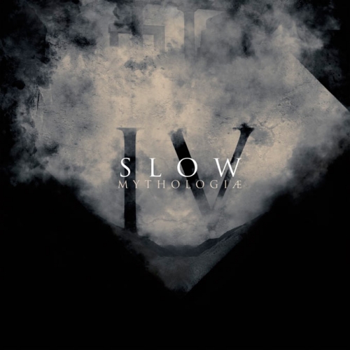 Slow - IV - Mythologiæ - (2019 REDUX) (2019)