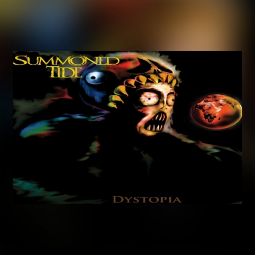 Summoned Tide - Dystopia (2019)