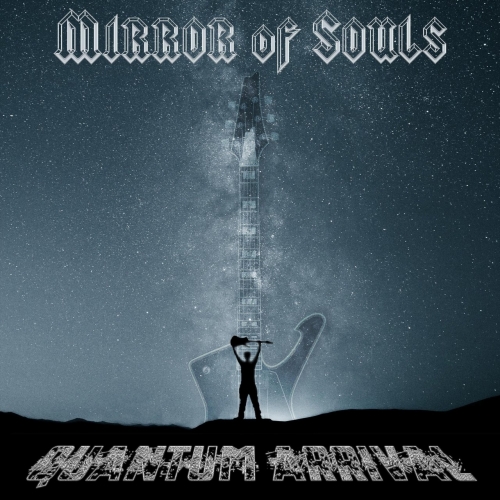 Mirror of Souls - Quantum Arrival (2019)