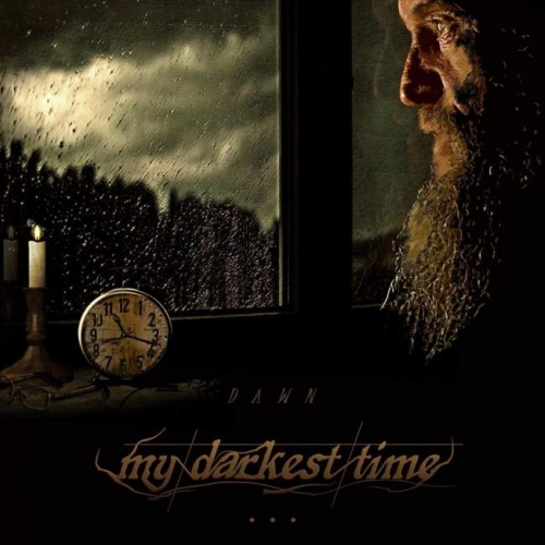 My Darkest Time - Dawn (2018)