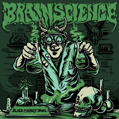 Black Market Drugs - Brain Science (2019)
