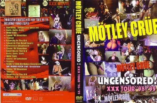 Motley Crue (Mötley Crüe) - Uncensored! XXX Tour '98-'99 (1998) (DVD)